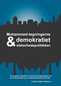 Muhammed-tegningerne, demokratiet og sikkerhedspolitikken