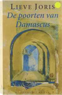 De poorten van Damascus - Lieve Joris