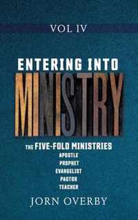 Entering Into Ministry Vol IV