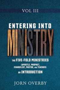 Entering Into Ministry Vol III