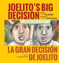 Joelito's Big Decision/La Gran Decision De Joelito