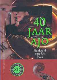 40 Jaar AJO klankbord voor het leven