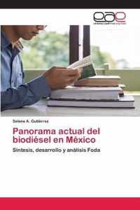 Panorama actual del biodiesel en Mexico