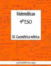 Matematicas 4 Degrees ESO - 10. Geometria Metrica