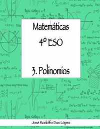 Matematicas 4 Degrees ESO - 3. Polinomios