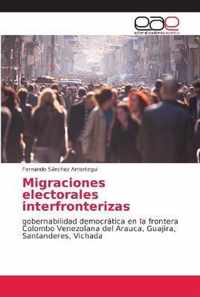 Migraciones electorales interfronterizas