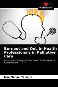 Burnout and QoL in Health Professionals in Palliative Care