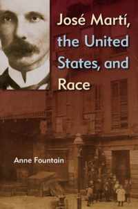 Jose Marti, the United States, and Race