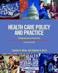 Health Care Policy and Practice