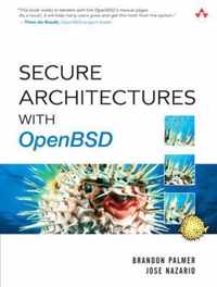 Secure Architectures with Openbsd