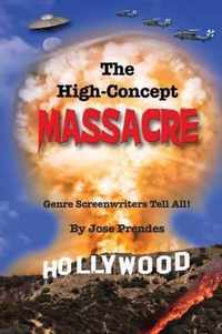 The High-Concept Massacre