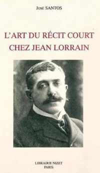 L' Art Du Recit Court Chez Jean Lorrain