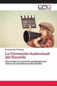 La Formacion Audiovisual del Docente