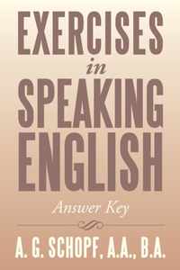 Exercises in Speaking English