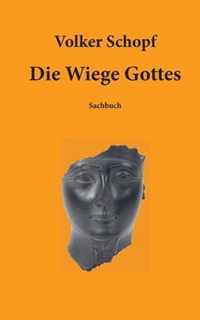 Die Wiege Gottes