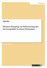 Mystery-Shopping zur Verbesserung der Servicequalitat in einem Restaurant