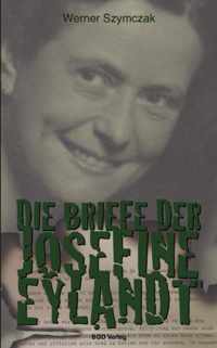 Die Briefe der Josefine Eylandt