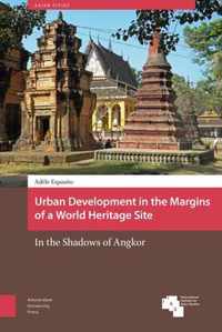 Urban Development in the Margins of a World Heritage Site