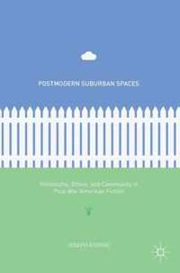 Postmodern Suburban Spaces