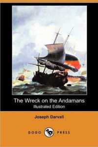 The Wreck on the Andamans (Illustrated Edition) (Dodo Press)