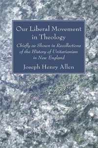 Our Liberal Movement in Theology