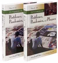 Encyclopedia of Pestilence, Pandemics, and Plagues [2 volumes]