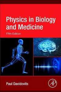 Physics in Biology and Medicine