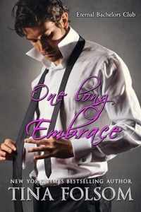 One Long Embrace (Eternal Bachelors Club #5)