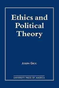 Ethics and Political Theory