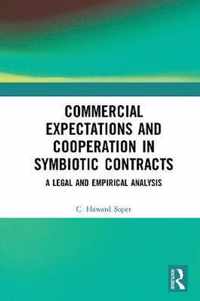 Commercial Expectations and Cooperation in Symbiotic Contracts