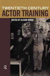 Twentieth Century Actor Training