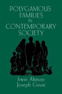 Polygamous Families in Contemporary Society