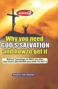 Why you need God's Salvation and How to get it