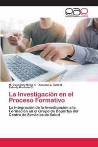 La Investigacion en el Proceso Formativo