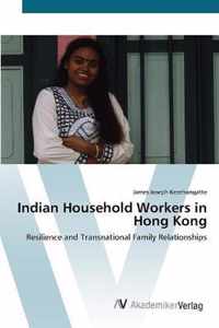 Indian Household Workers in Hong Kong