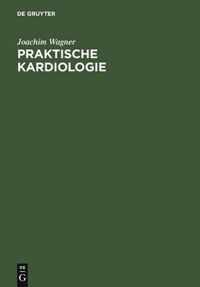 Praktische Kardiologie