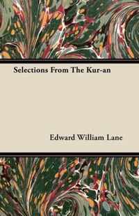 Selections From The Kur-an