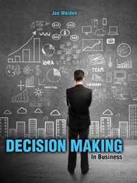 Decision Making in Business