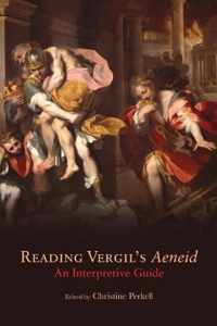 Reading Vergil's Aeneid, 23: An Interpretive Guide