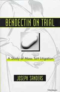 Bendectin on Trial