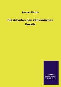 Die Arbeiten des Vatikanischen Konzils