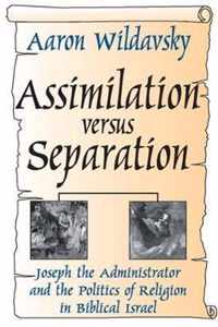 Assimilation Versus Separation