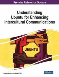 Understanding Ubuntu for Enhancing Intercultural Communications