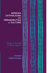 African Catholicism and Hermeneutics of Culture