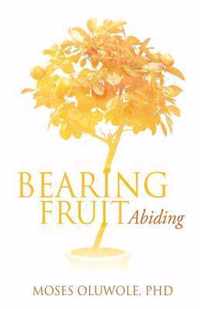 Bearing Fruit