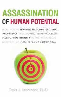 Assassination of Human Potential