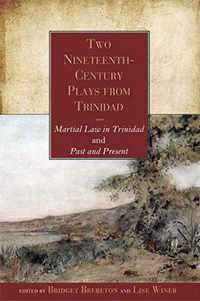 Two Nineteenth-Century Plays from Trinidad