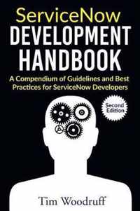 ServiceNow Development Handbook - Second Edition