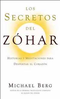 Los Secretos del Zohar/ The Secrets of the Zohar