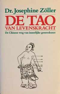 De Tao van Levenskracht - Qigong